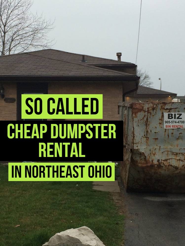 So Called Cheap Dumpster Rental in Cleveland-Akron